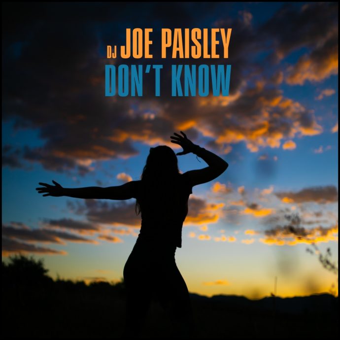 Joe Paisley - Dont Know