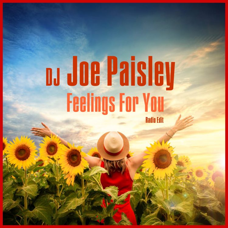 joe paisley - feelings for you (radio edit)