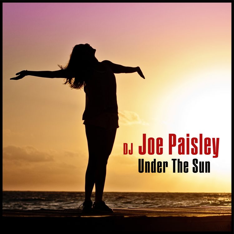 joe paisley under the sun