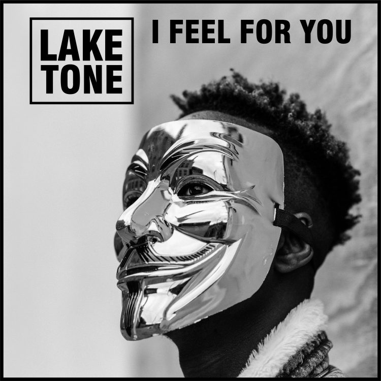 lake tone - i feel for you