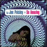 dj joe paisley so amazing 1